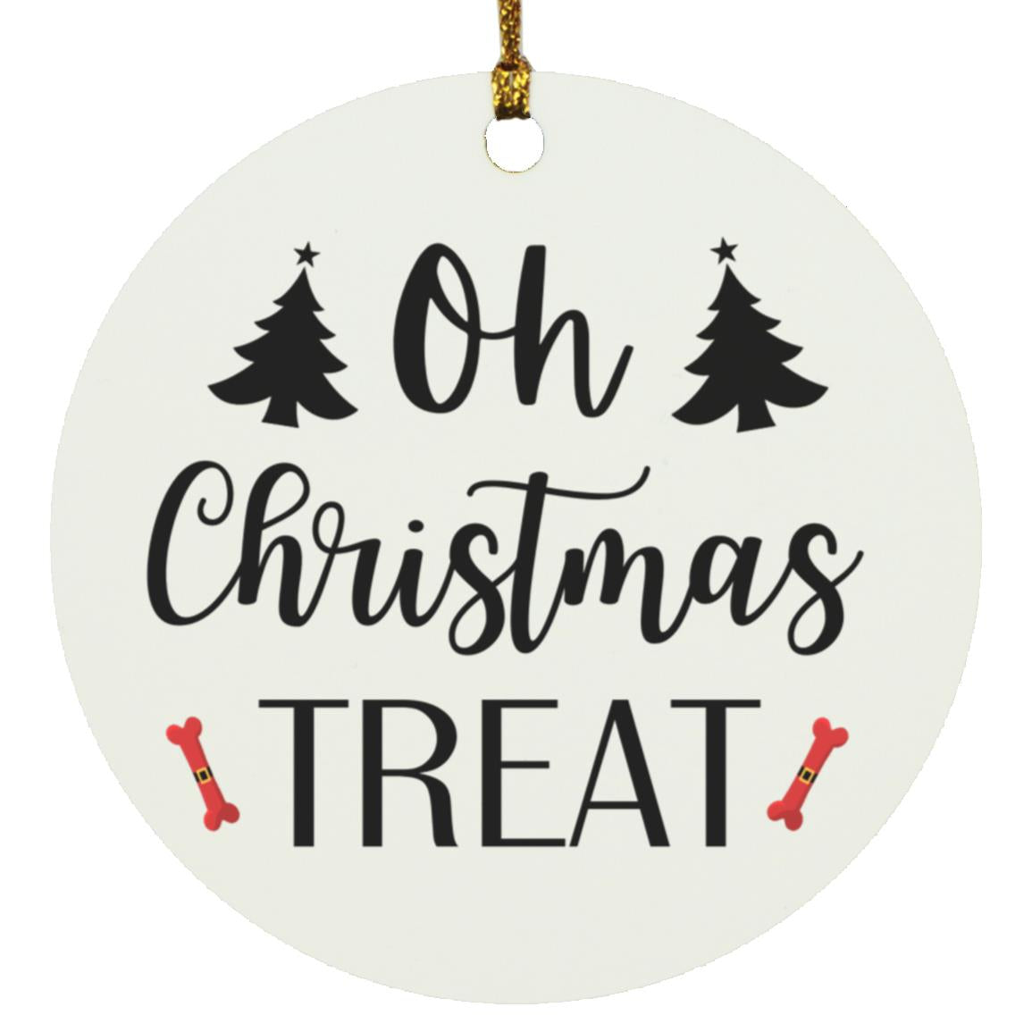 Oh Christmas Treat - Round Ornament