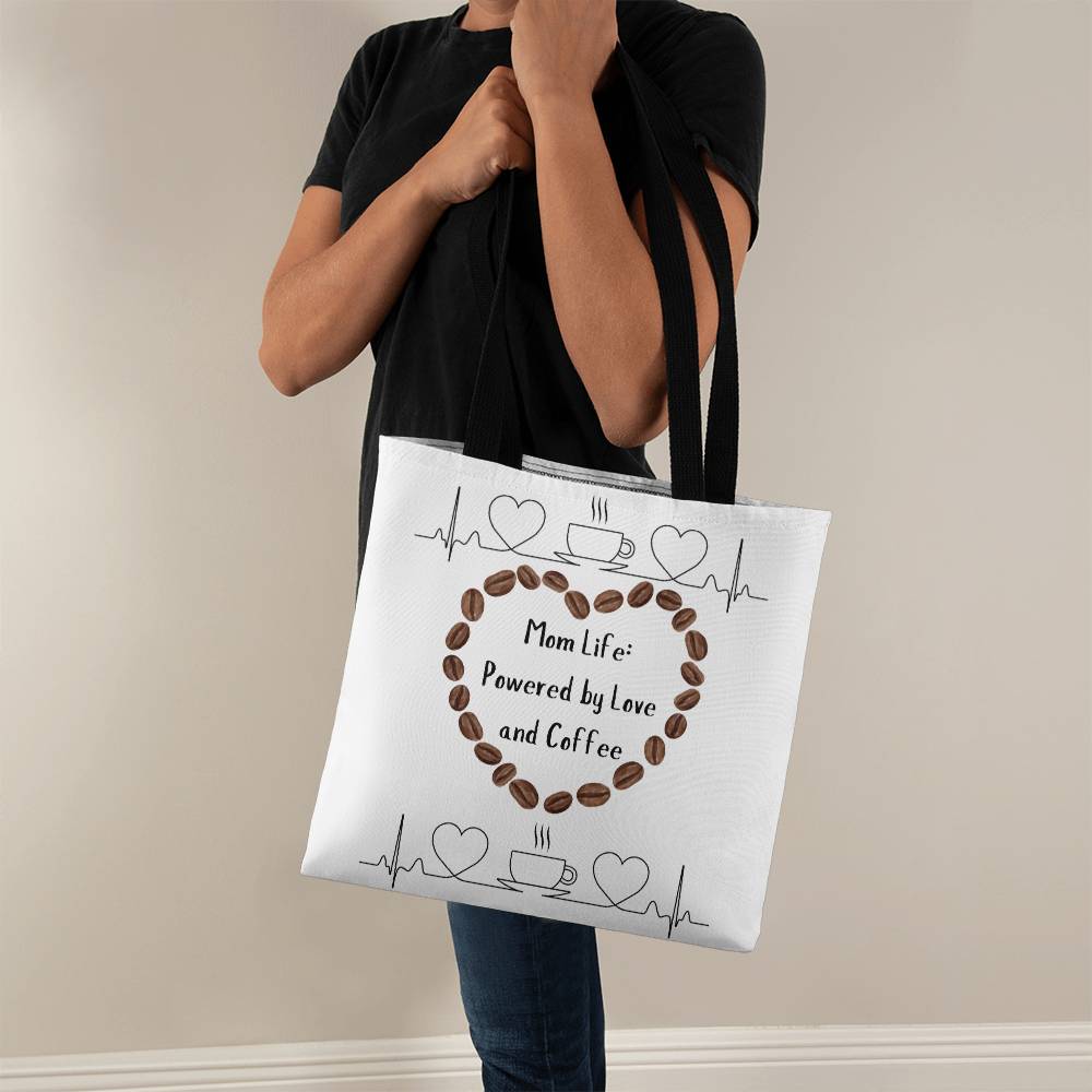 Mom Life: Powered by Love and Coffee - Classic Tote