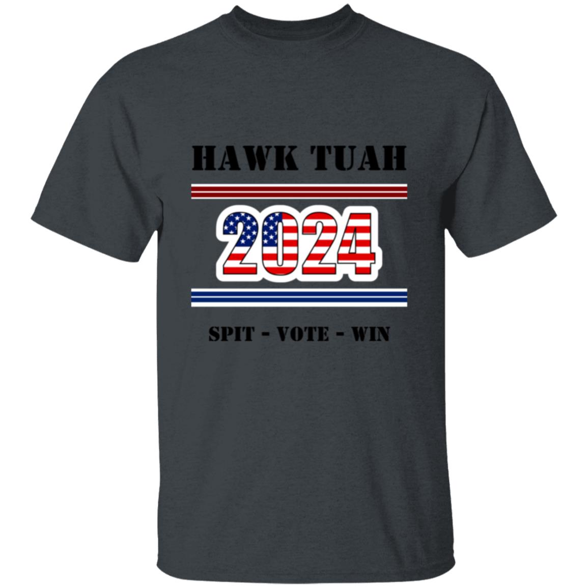 Hawk Tuah - 2024 - Spit, Vote, Win - T-shirt